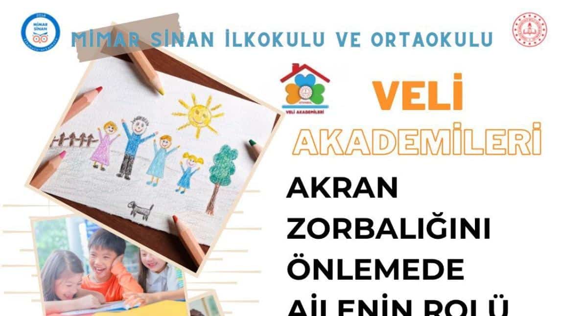 Veli Akademileri Projesi Akran Zorbalığını Önlemede Ailenin Rolü